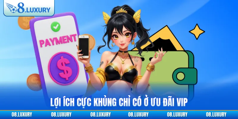 Ưu Đãi VIP O8 - Trải Nghiệm Quyền Lợi Hấp Dẫn Có 1 Không 2 3 Lợi ích cực khủng chỉ có ở ưu đãi VIP